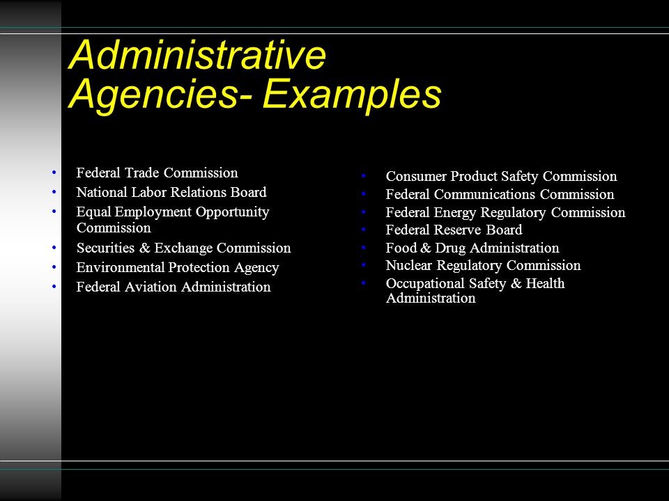 ADMINISTRATIVE LAW And GOVERNMENT REGULATION Administrative Document Agency Examples