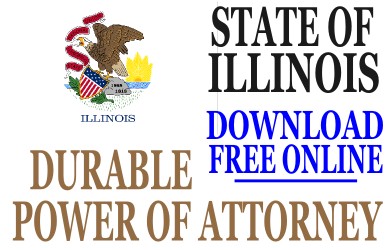 Illinois Durable Power Of Attorney Free Form