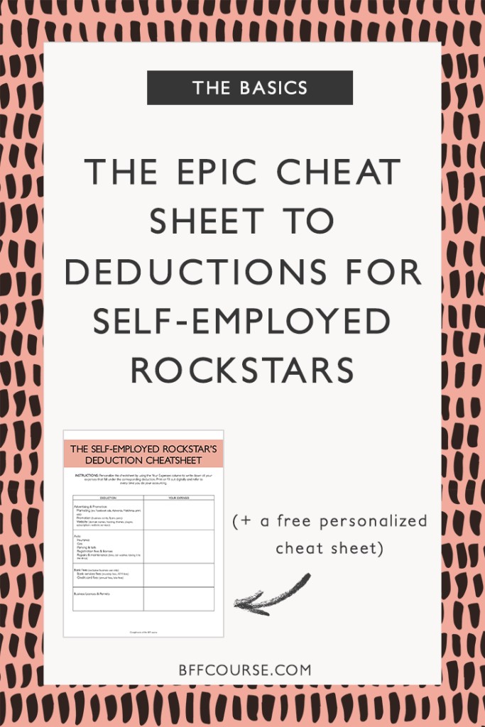 The Epic Cheat Sheet To Deductions For Self Employed Rockstars Document Small Business Worksheet