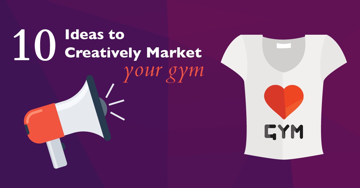 Fitness Marketing 10 Creative Ideas To Market Your Gym Document Plan For