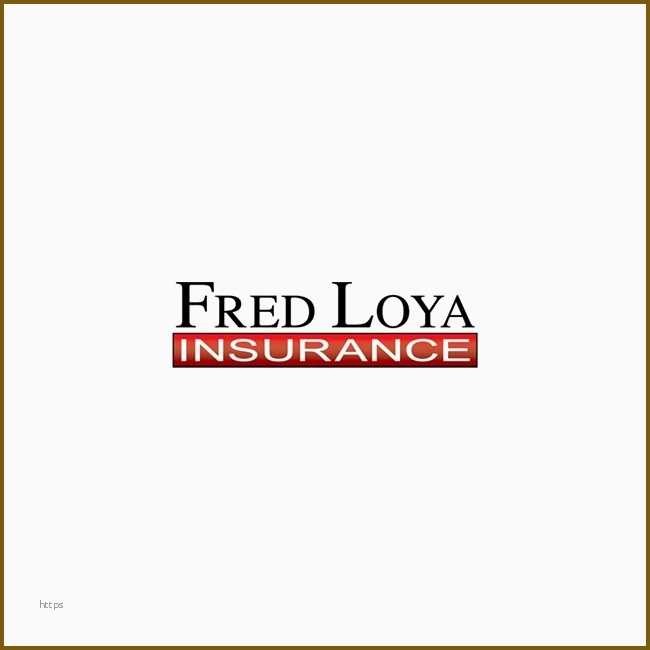 Fred Loya Car Insurance Quotes Inspirational Document